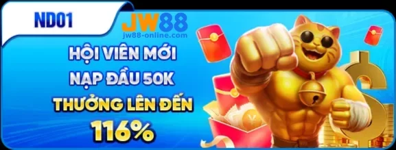 Ưu Đãi JW88 – Cập Nhật Chương Trình Mới